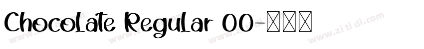Chocolate Regular 00字体转换
